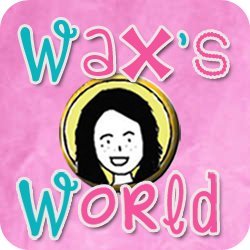 Wax's World